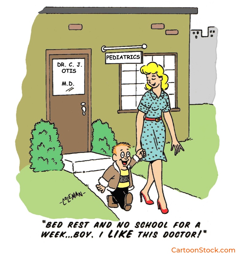 cartoon about
a kid who really likes his doctor and doesn't like school